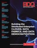 Building the Distributed Enterprise: Clouds, Data Fabric, and Data Democratization