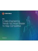 Master These 5 Data Engineering Trends to Beat Your Competition