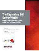 The Expanding SQL Server World: Powerful Platform Amplifies the Power of a Versatile Database