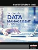 Top Trends in Data Management for 2021